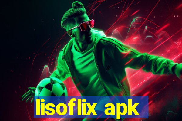 lisoflix apk